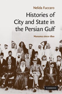 Front cover_Histories of City and State in the Persian Gulf