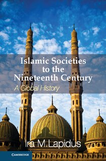 Couverture_Islamic Societies to the Nineteenth Century