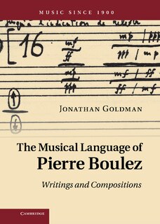 Front cover_The Musical Language of Pierre Boulez