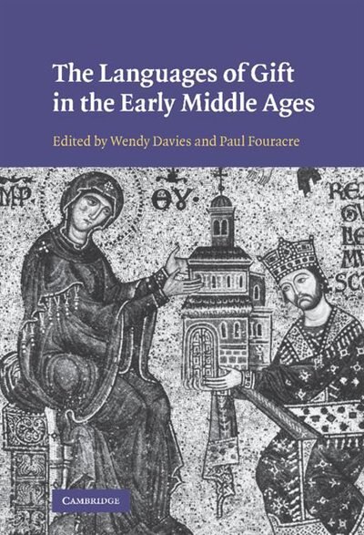 Couverture_The Languages of Gift in the Early Middle Ages