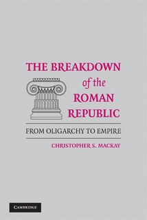 Front cover_The Breakdown of the Roman Republic
