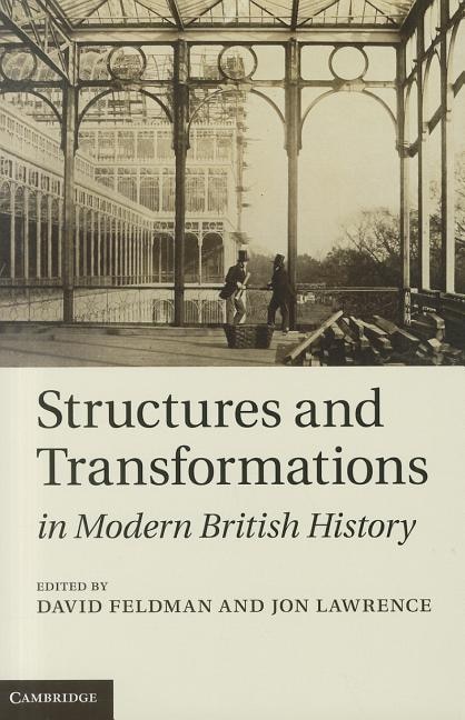 Couverture_Structures and Transformations in Modern British History