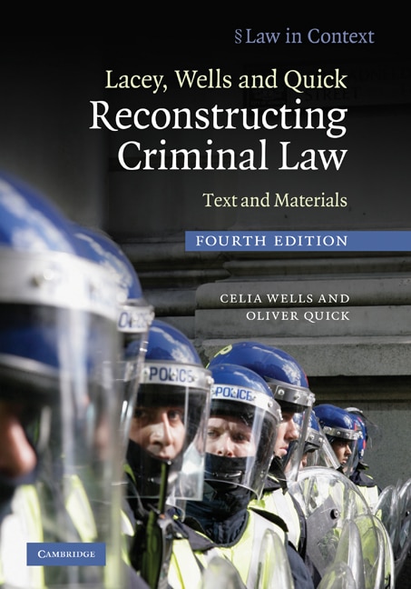 Couverture_Lacey, Wells and Quick Reconstructing Criminal Law