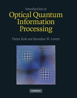 Front cover_Introduction to Optical Quantum Information Processing