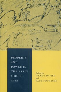 Front cover_Property And Power In The Early Middle Ages
