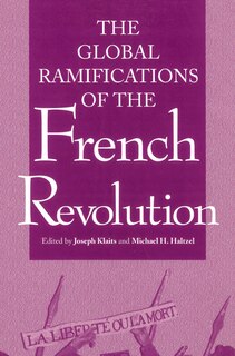 Front cover_Global Ramifications Of The French Revolution