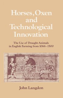 Front cover_Horses, Oxen and Technological Innovation