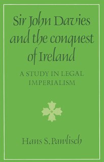 Front cover_Sir John Davies and the Conquest of Ireland