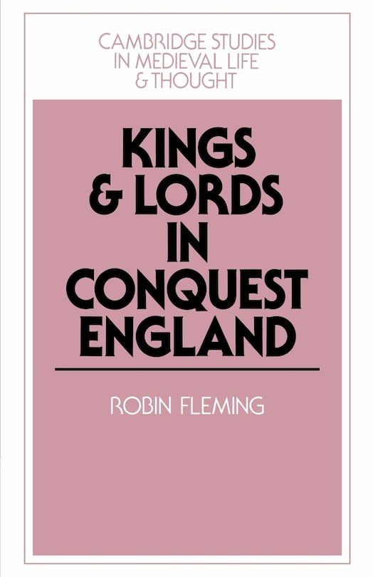 Couverture_Kings And Lords In Conquest England