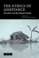 The Ethics of Assistance: Morality and the Distant Needy