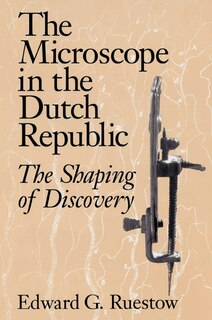 Couverture_The Microscope in the Dutch Republic