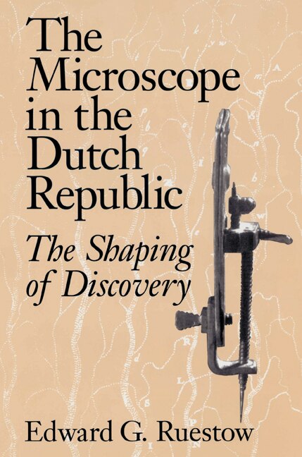 Couverture_The Microscope in the Dutch Republic