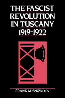 Couverture_The Fascist Revolution in Tuscany, 1919–22