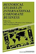 Front cover_Historical Studies In International Corporate Business