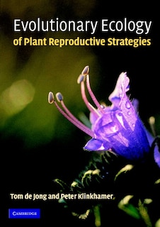 Front cover_Evolutionary Ecology Of Plant Reproductive Strategies