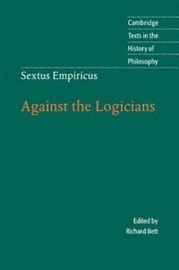 Front cover_Sextus Empiricus: Against the Logicians