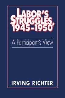 Couverture_Labor's Struggles, 1945–1950