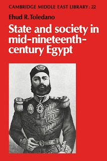Front cover_State And Society In Mid-nineteenth-century Egypt