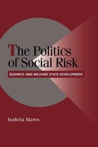Front cover_The Politics of Social Risk