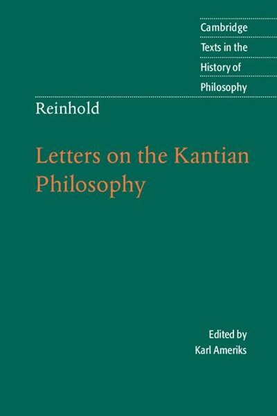 Front cover_Reinhold: Letters on the Kantian Philosophy