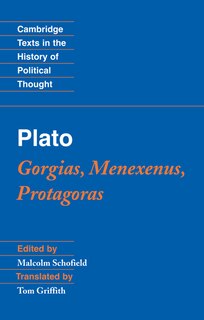 Front cover_Plato: Gorgias, Menexenus, Protagoras