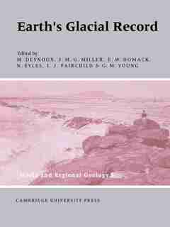 Earth's Glacial Record by M. Deynoux