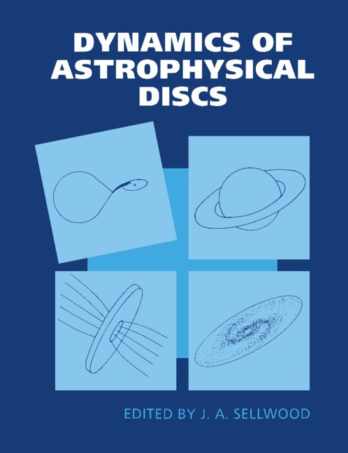 Couverture_Dynamics Of Astrophysical Discs