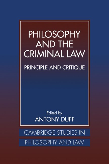 Front cover_Philosophy And The Criminal Law