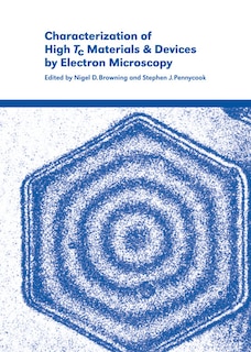 Couverture_Characterization Of High Tc Materials And Devices By Electron Microscopy