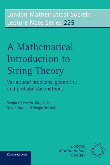 Front cover_A Mathematical Introduction to String Theory