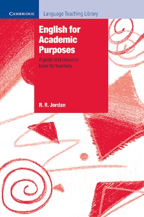 English For Academic Purposes: A Guide And Resource Book For Teachers