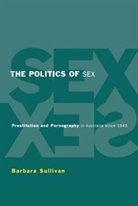 Front cover_The Politics Of Sex