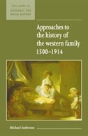 Front cover_Approaches to the History of the Western Family 1500–1914