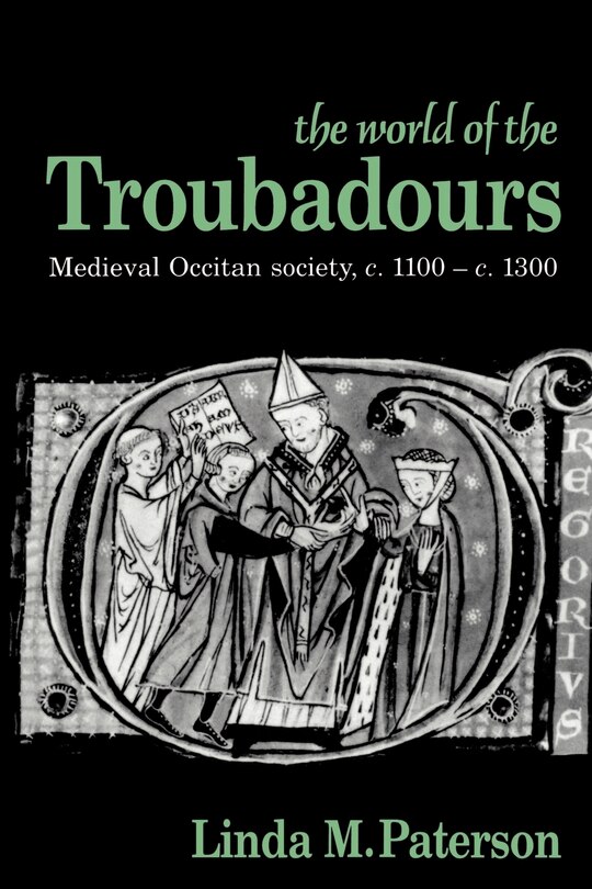 Front cover_The World of the Troubadours