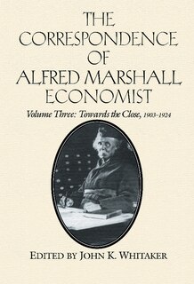 Couverture_The Correspondence Of Alfred Marshall, Economist