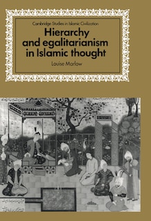 Front cover_Hierarchy and Egalitarianism in Islamic Thought