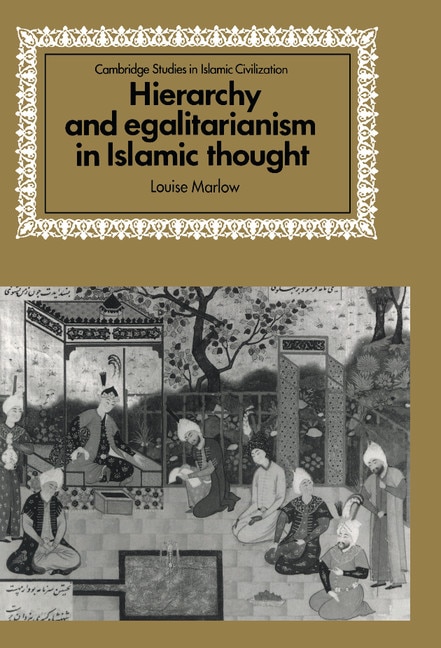 Front cover_Hierarchy and Egalitarianism in Islamic Thought