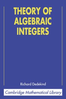 Couverture_Theory Of Algebraic Integers