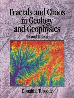 Fractals And Chaos In Geology And Geophysics