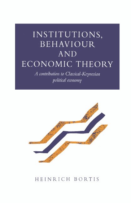 Front cover_Institutions, Behaviour And Economic Theory
