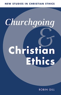 Front cover_Churchgoing and Christian Ethics