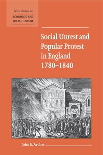 Front cover_Social Unrest and Popular Protest in England, 1780–1840