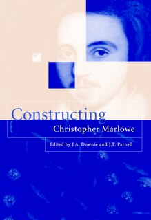 Couverture_Constructing Christopher Marlowe