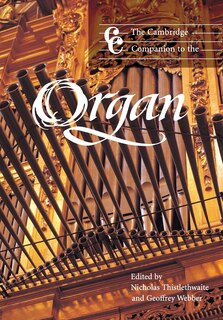 Front cover_The Cambridge Companion To The Organ