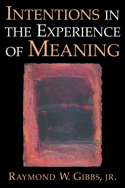 Front cover_Intentions In The Experience Of Meaning