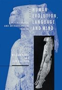 Front cover_Human Evolution, Language And Mind