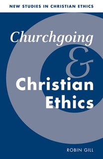 Front cover_Churchgoing And Christian Ethics