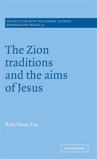 Couverture_The Zion Traditions and the Aims of Jesus