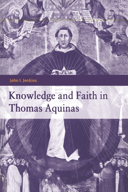Couverture_Knowledge and Faith in Thomas Aquinas