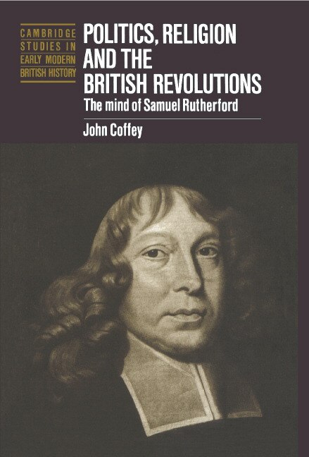 Couverture_Politics, Religion And The British Revolutions